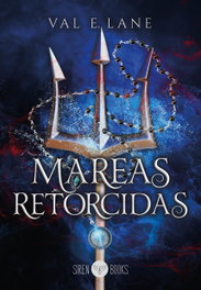Mareas retorcidas, Val E. Lane - SIREN BOOKS