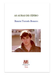As auras de céfiro, Ramón Torrado Romero - MEDULIA