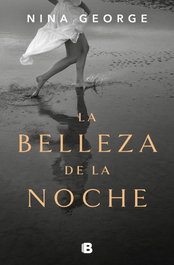 La belleza de la noche, Nina George - EDICIONES B