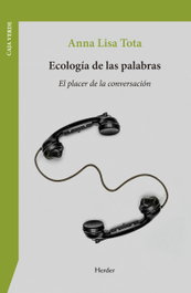 Ecología de las palabras, Anna Lisa Tota - HERDER