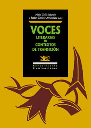 Voces literarias en contextos de transición, Esther Gabiola (edición), Maite Goñi Indurain (edición) - RENACIMIENTO EDITORIAL