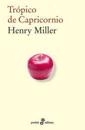 Trópico de capricornio, Henry Miller - EDHASA EDITORIAL