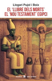 El llibre dels morts el Nou Testament egipci, Llogari Pujol Boix - LLIBRES DE L'INDEX