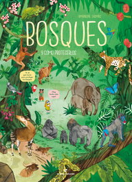 ERRATA NATURAE, Bosques... y cómo protegerlos - Los Pequeños Salvajes