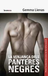 La venjança dels panteres negres, Gemma Lienas - BROMERA EDICIONS