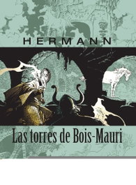 PLANETA COMICS Las torres de Bois-Mauri (Integral)