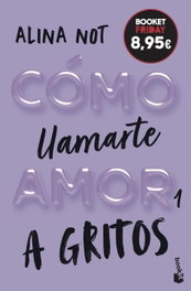 BOOKET, Cómo llamarte amor 1. A gritos - Colección Especial 2026