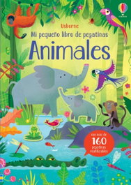 USBORNE Animales (Mi pequeño libro de pegatinas)
