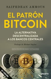 El patrón Bitcoin, Saifedean Ammous - DEUSTO