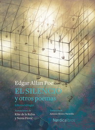 NORDICA LIBROS, El silencio y otros poemas, Edgar Allan Poe - NORDICA LIBROS