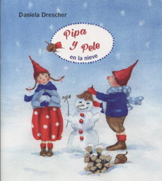 Pipa y Pele en la nieve, Daniela Drescher - ING EDICIONS