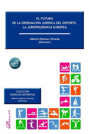 DYKINSON, Futuro de ordenación jurídica del deporte: jurisprudencia