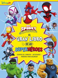 Disney Libros Spidey y su superequipo: El gran libro de los superhéroes