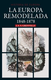 AKAL, La Europa remodelada (1848-1878), J.A.S. Grenville - AKAL