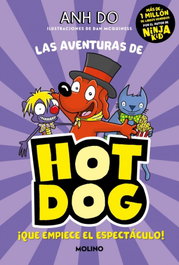 RBA MOLINO, AVENTURAS DE HOTDOG! 3, LAS - QUE EMPIECE EL ESPECTACULO! - ANH DO