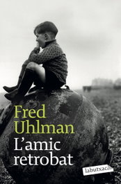 L'amic retrobat, Fred Uhlman - LABUTXACA