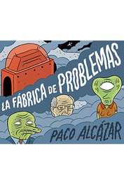 La Fabrica de Problemas