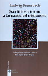 Escritos en torno a la esencia del cristianismo, Ludwig Feuerbach - TECNOS