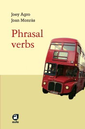 EDICIONS 62, Phrasal verbs - Joan Monràs Vinyes; Joseph S. Agro