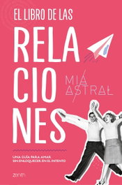 El libro de las relaciones, Mía Astral - ZENITH