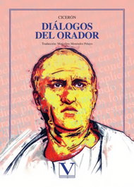 Diálogos del orador, Marco Tulio Cicerón - VERBUM