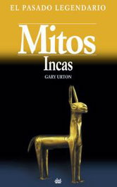 AKAL, Mitos incas - Gary Urton
