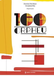 100 Orpheu, Dionísio Vila Maior / Annabela Rita - EDIÇOES ESGOTADAS