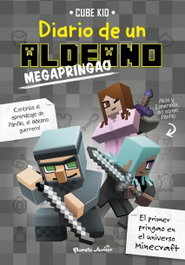DIARIO DE UN ALDEANO MEGAPRINGAO, Cube Kid - PLANETA JUNIOR