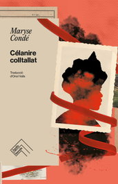 Celanire colltallat, Maryse Conde - L'AGULLA DAURADA