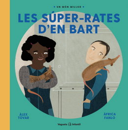 Les Súper-Rates d'en Bart, Àlex Tovar - VEGUETA EDICIONES