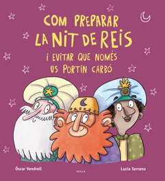 BAULA, Com preparar la nit de reis i evitar que nomes us - Oscar Vendrell