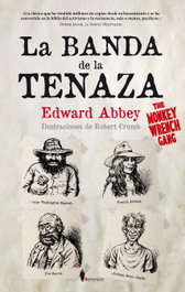 La banda de la tenaza, Edward Abbey - BERENICE