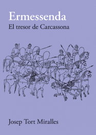 Ermessenda. El tresor de Carcassona, Josep Tort Miralles - PROPOSTES CULTURALS ANDAN