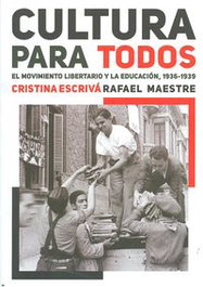 Cultura para todos: movimiento libertario y educacion, AA.VV. - L'EIXAM EDICIONS S.L.