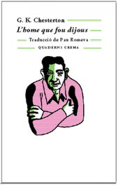 L'home que fou dijous, G.K. Chesterton - QUADERNS CREMA