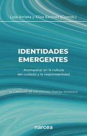 NARCEA, Identidades emergentes: acompañar en la cultura del cuidado - NARCEA