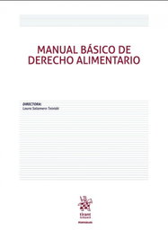 TIRANT LO BLANCH, Manual básico de derecho alimentario, Laura Salamero Teixidó - TIRANT LO BLANCH