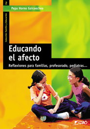 GRAO, Educando el afecto: reflexiones para familias, profesorado y pediatras - GRAO
