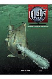 U 47 Vol. 05. A Las Puertas De Nueva York
