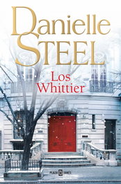 Los Whittier, Danielle Steel - PLAZA & JANES