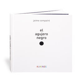 El agujero negro, Jaime Compairé - KOKINOS EDITORIAL