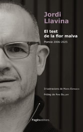 PAGES EDITORS, El test de la flor malva, Jordi Llavina Murgadas - PAGES EDITORS