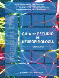 UNIV.VALLADOLID Guía de estudio de neurofisiología (Ed. 2023)
