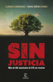 Sin justicia, Florencio Domínguez - ESPASA CALPE