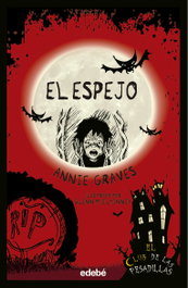 EDEBE, El espejo, Annie Graves - EDEBE