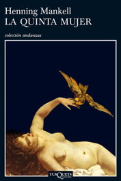 La quinta mujer, Henning Mankell - TUSQUETS