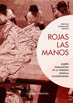 Rojas las manos, Cristina Somolinos Molina - Comares