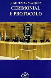 Cerimonial e protocolo, José Pumar Vázquez - IR INDO