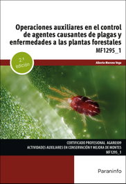 PARANINFO, Operaciones auxiliares en el control de agentes causantes de plagas y enfermedades a las plantas forestales, Alberto Moreno Vega - PARANINFO