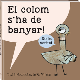 COLOM S'HA DE BANYAR (CATALAN), Mo Willems - ANDANA